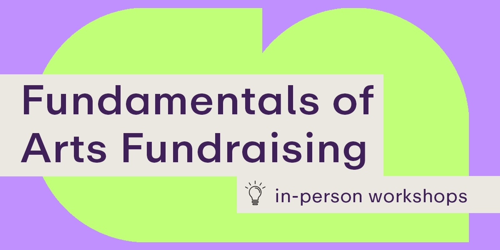Banner image for The Fundamentals of Arts Fundraising | Melbourne