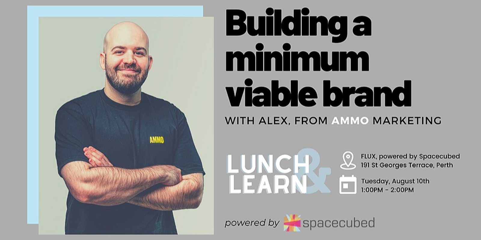 Banner image for Spacecubed presents Lunch & Learn featuring AMMO: Building a Minimum Viable Brand