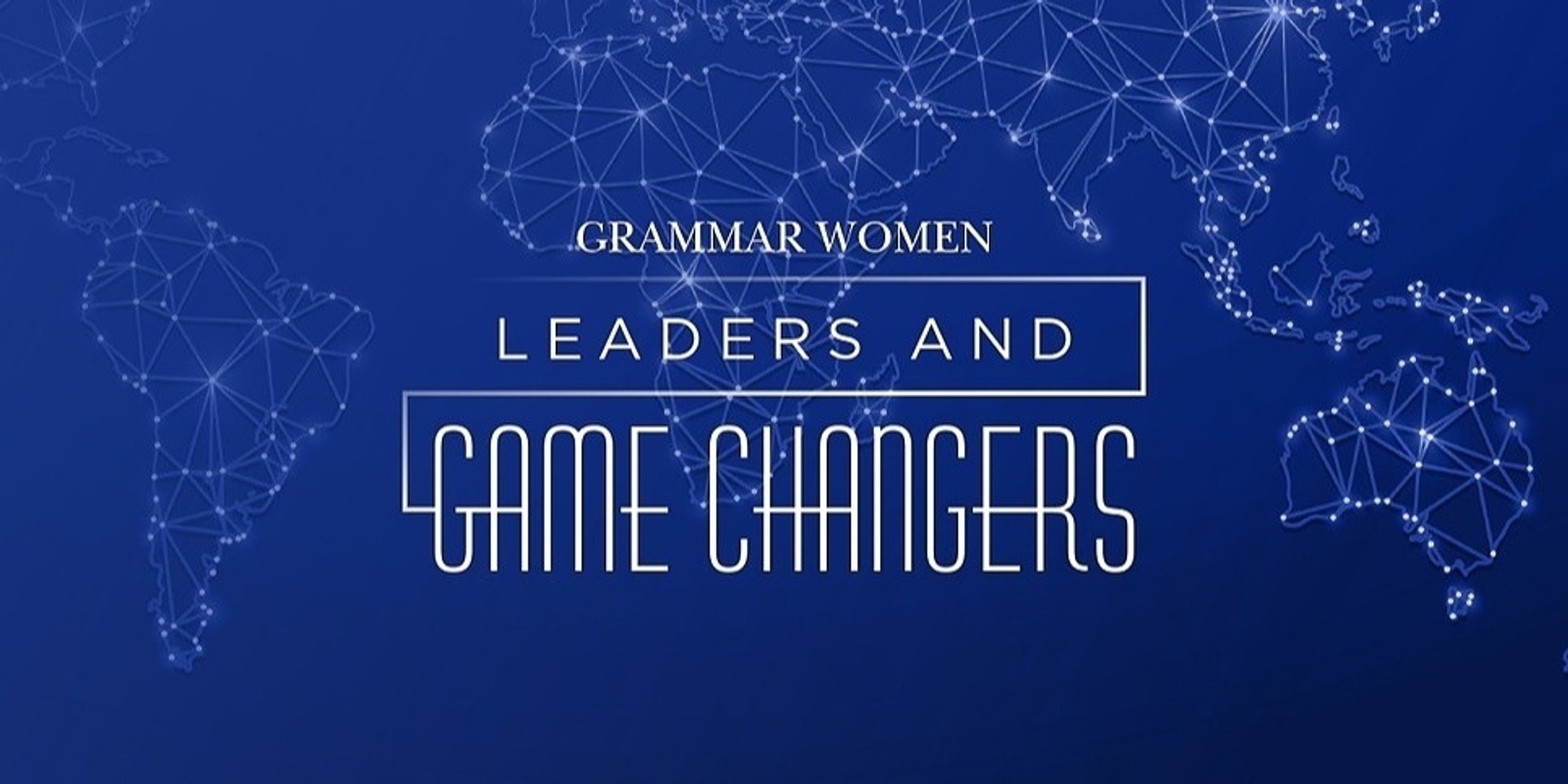 Banner image for Grammar Women: Leaders and Game Changers 