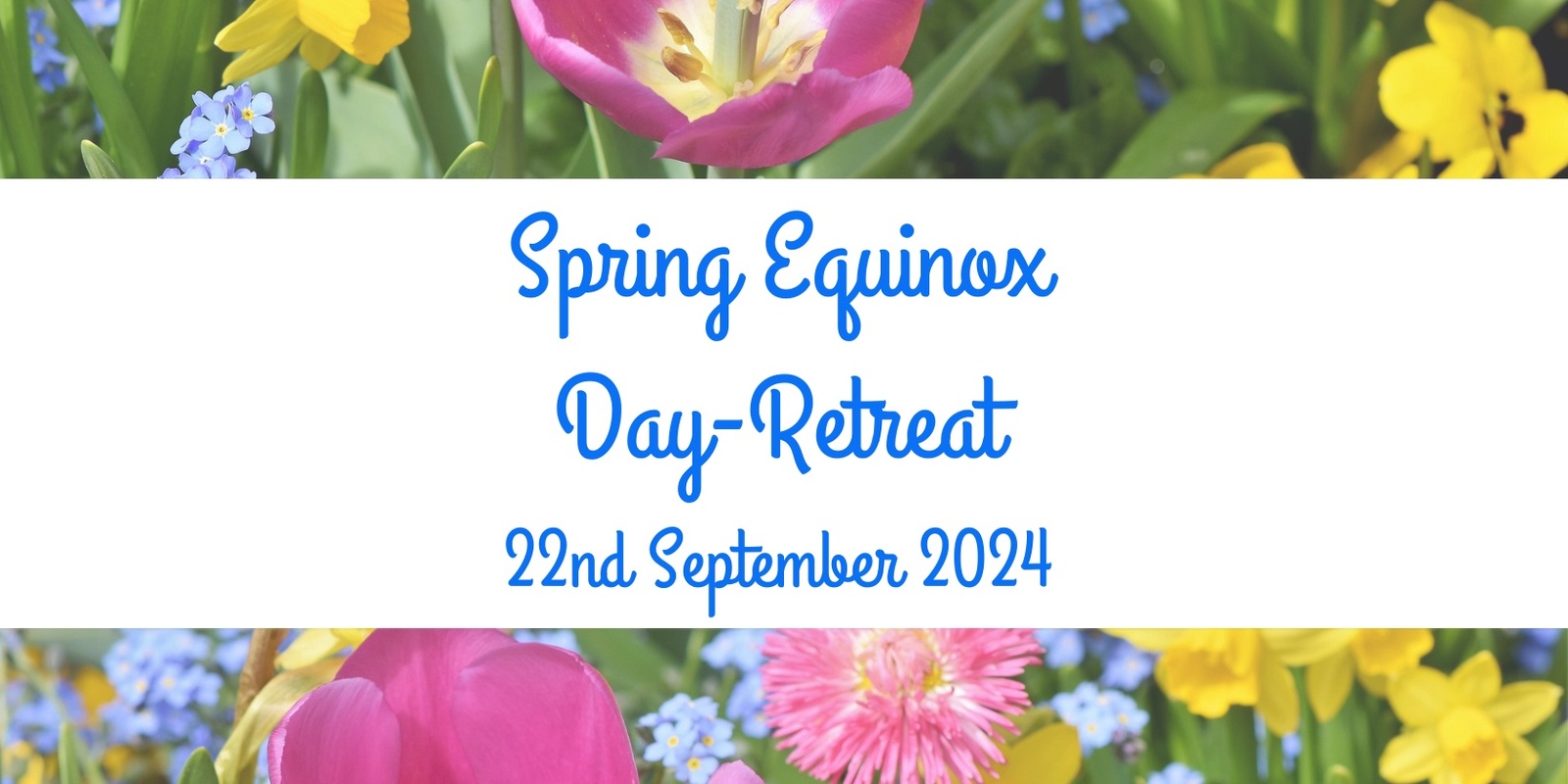 Banner image for Spring Equinox Day Retreat