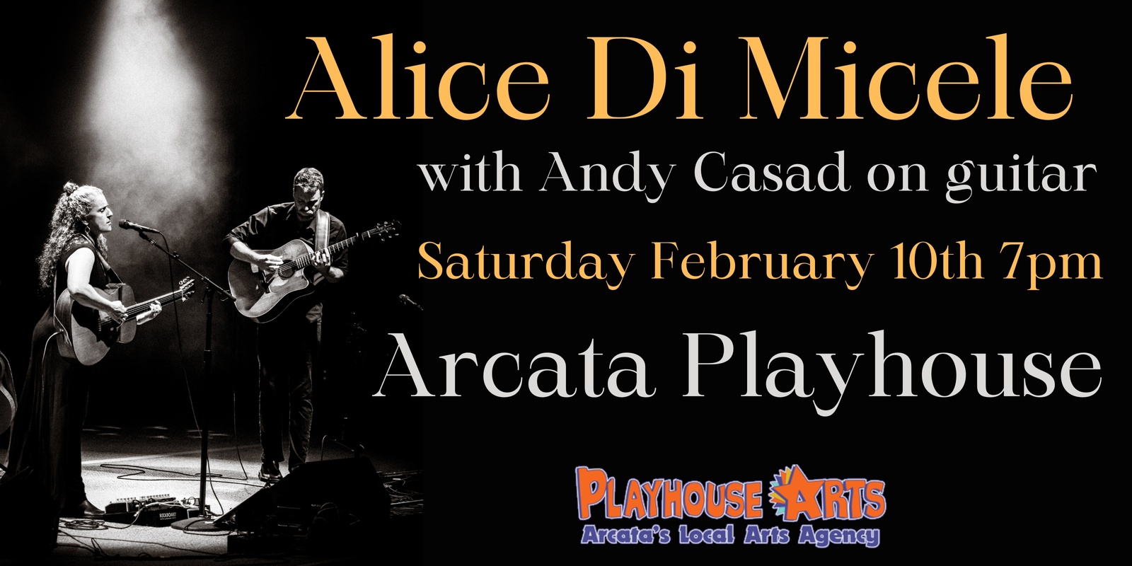 Banner image for Alice Di Micele w/ Andy Casad at the Arcata Playhouse