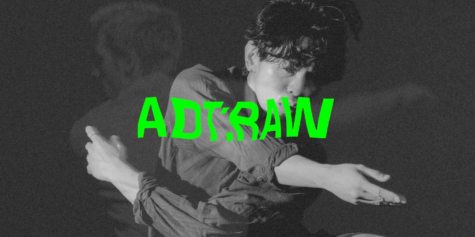 Banner image for ADT:RAW