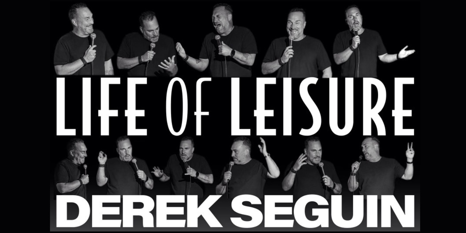 Banner image for Derek Seguin: Life of Leisure