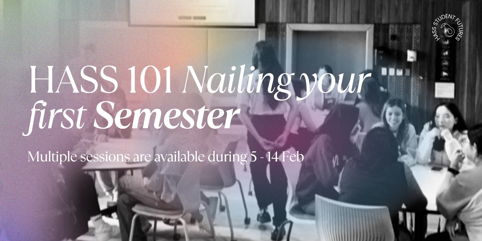 Banner image for HASS101: Nailing your first semester