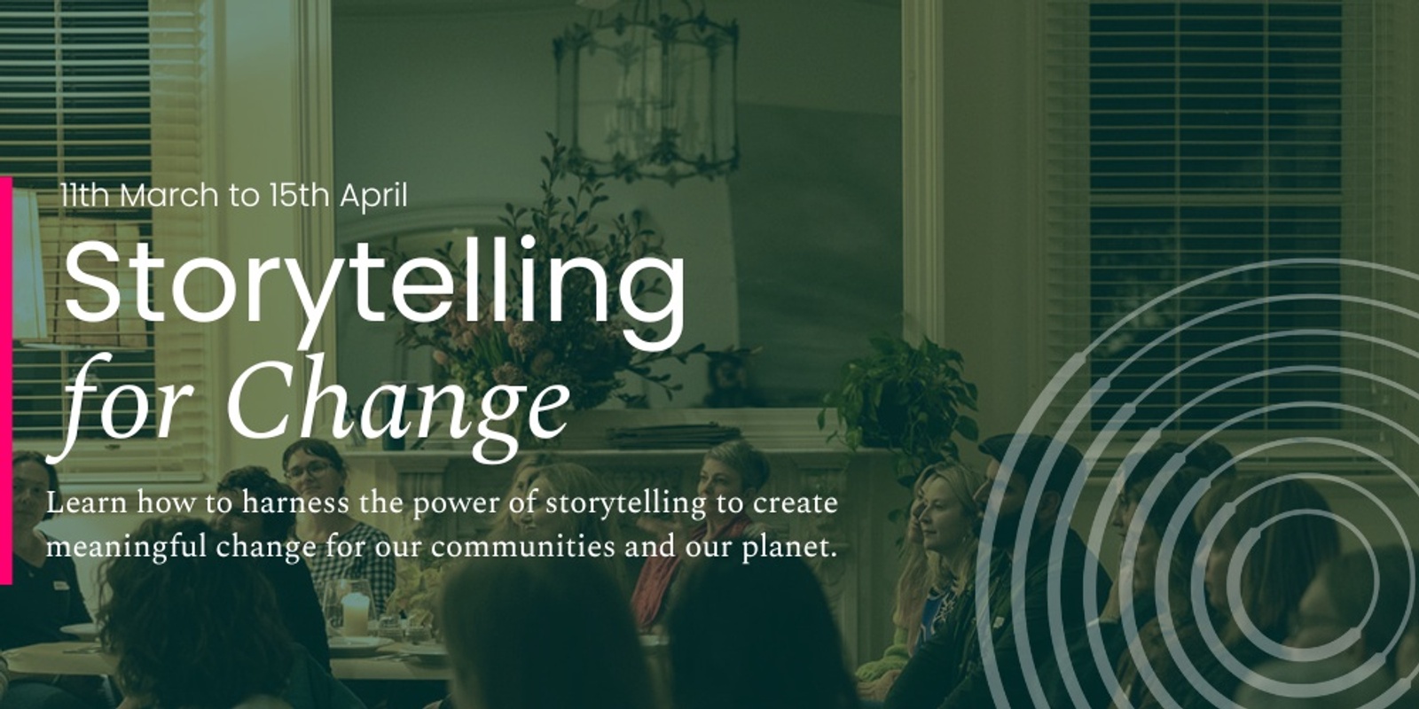 Banner image for Storytelling for Change: March 2025