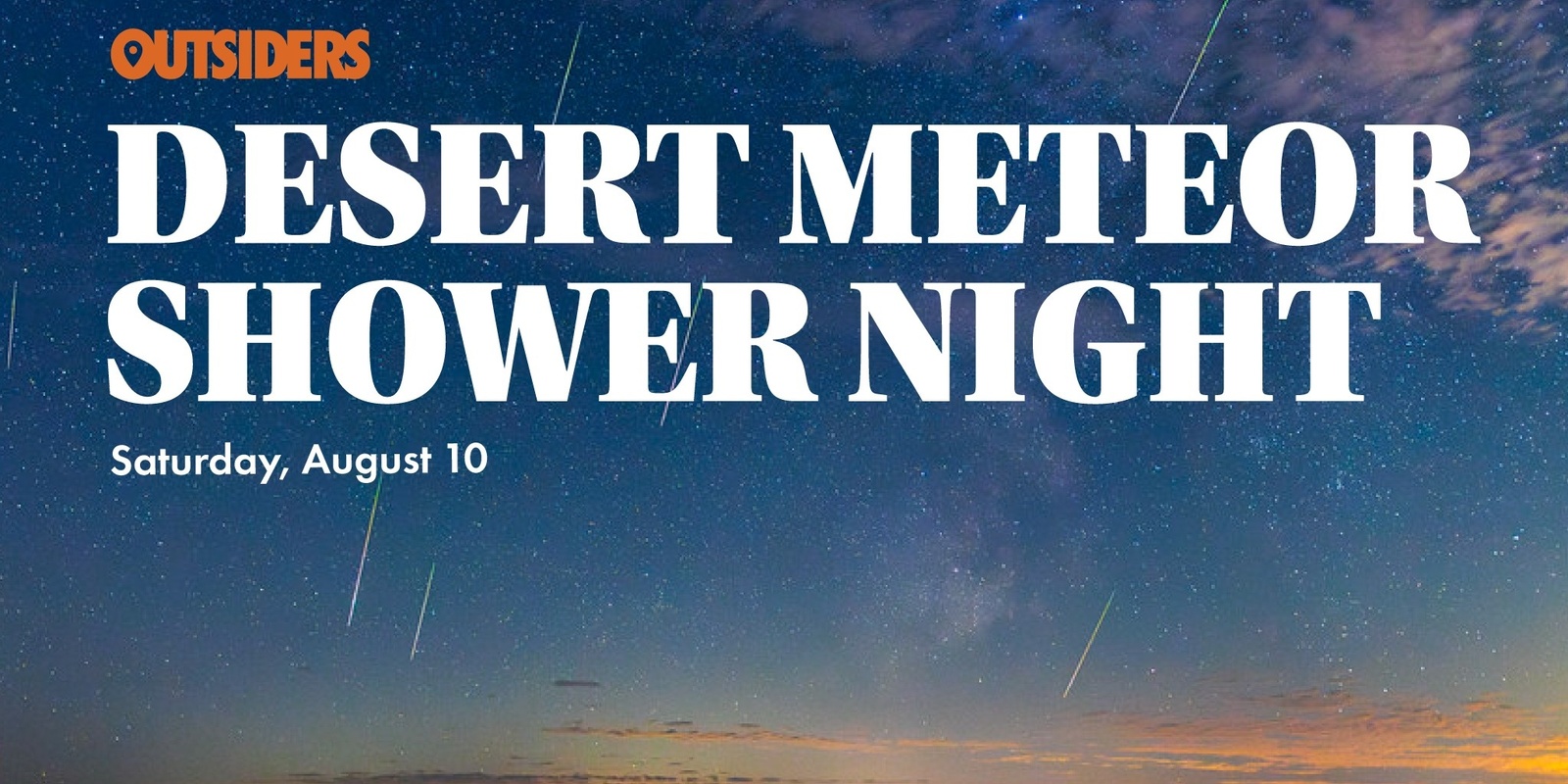 Banner image for DESERT METEOR SHOWER NIGHT