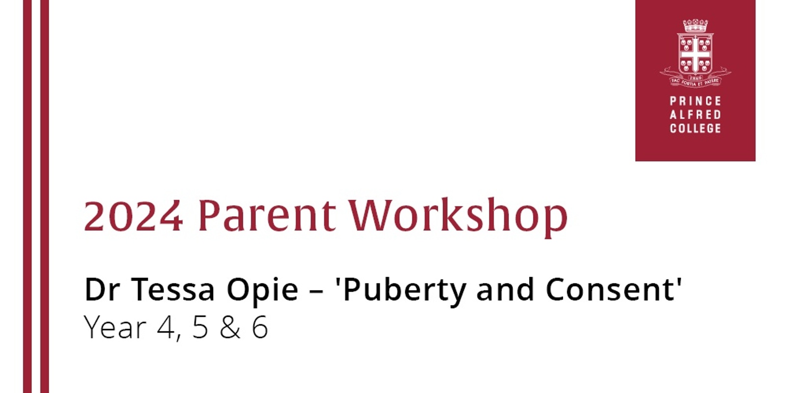 Banner image for 2024 Parent Workshop | Dr Tessa Opie – 'Puberty and Consent' (Years 4, 5 and 6)