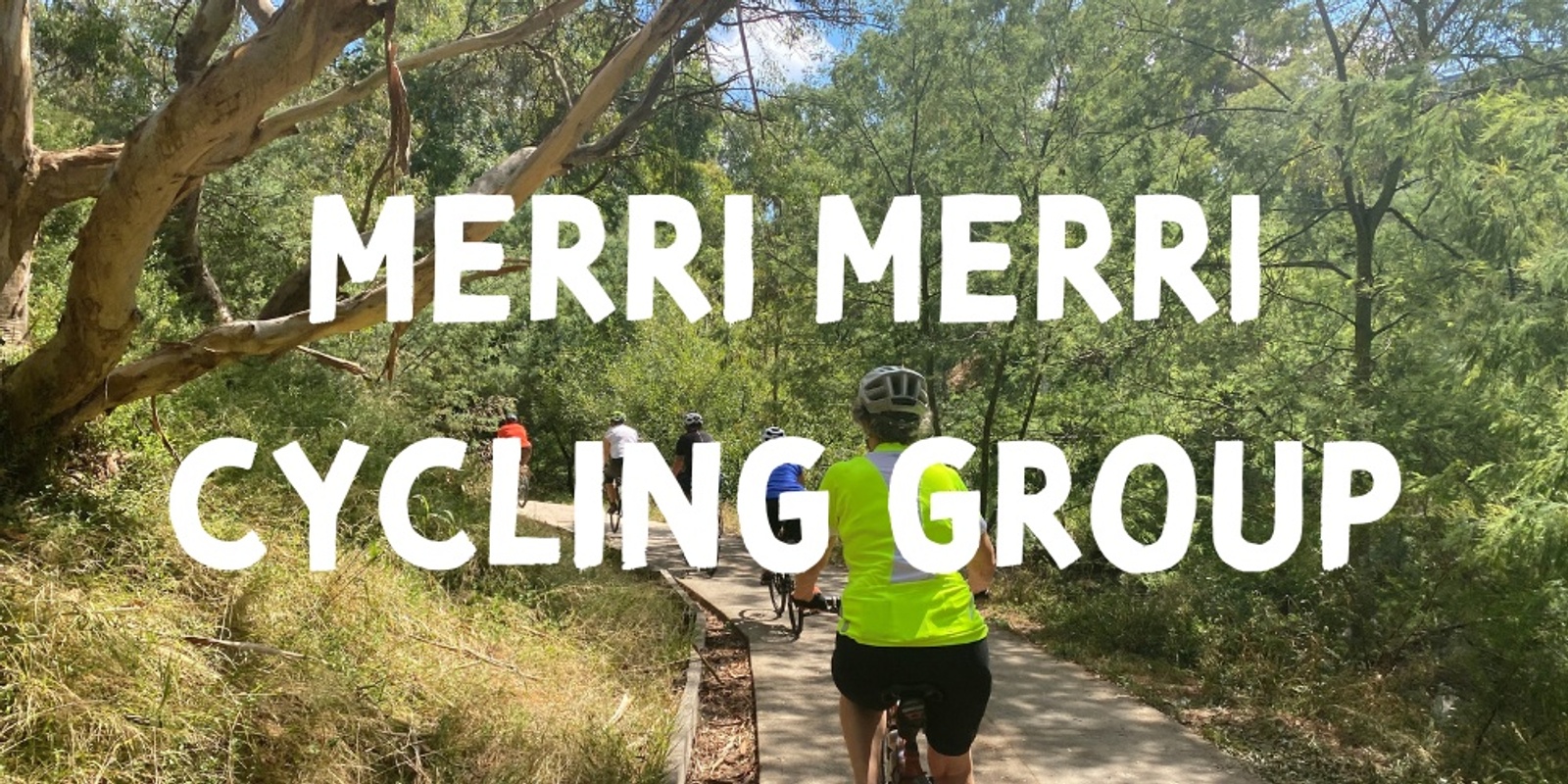 Banner image for Merri Merri Cycling Group - Term 1, 2025