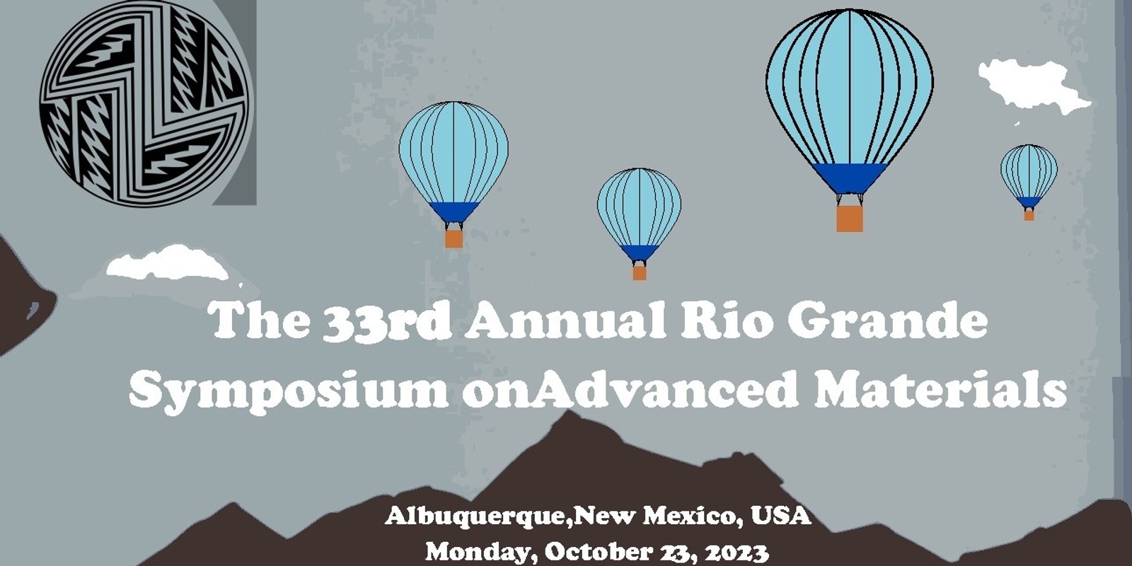 Banner image for 33rd Rio Grande Symposium on Advanced Materials (RGSAM)