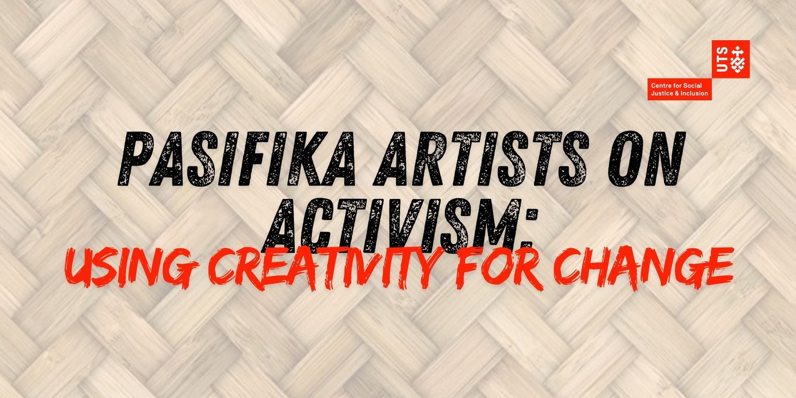 Banner image for Pacific Artists on Activism- Using creativity for change