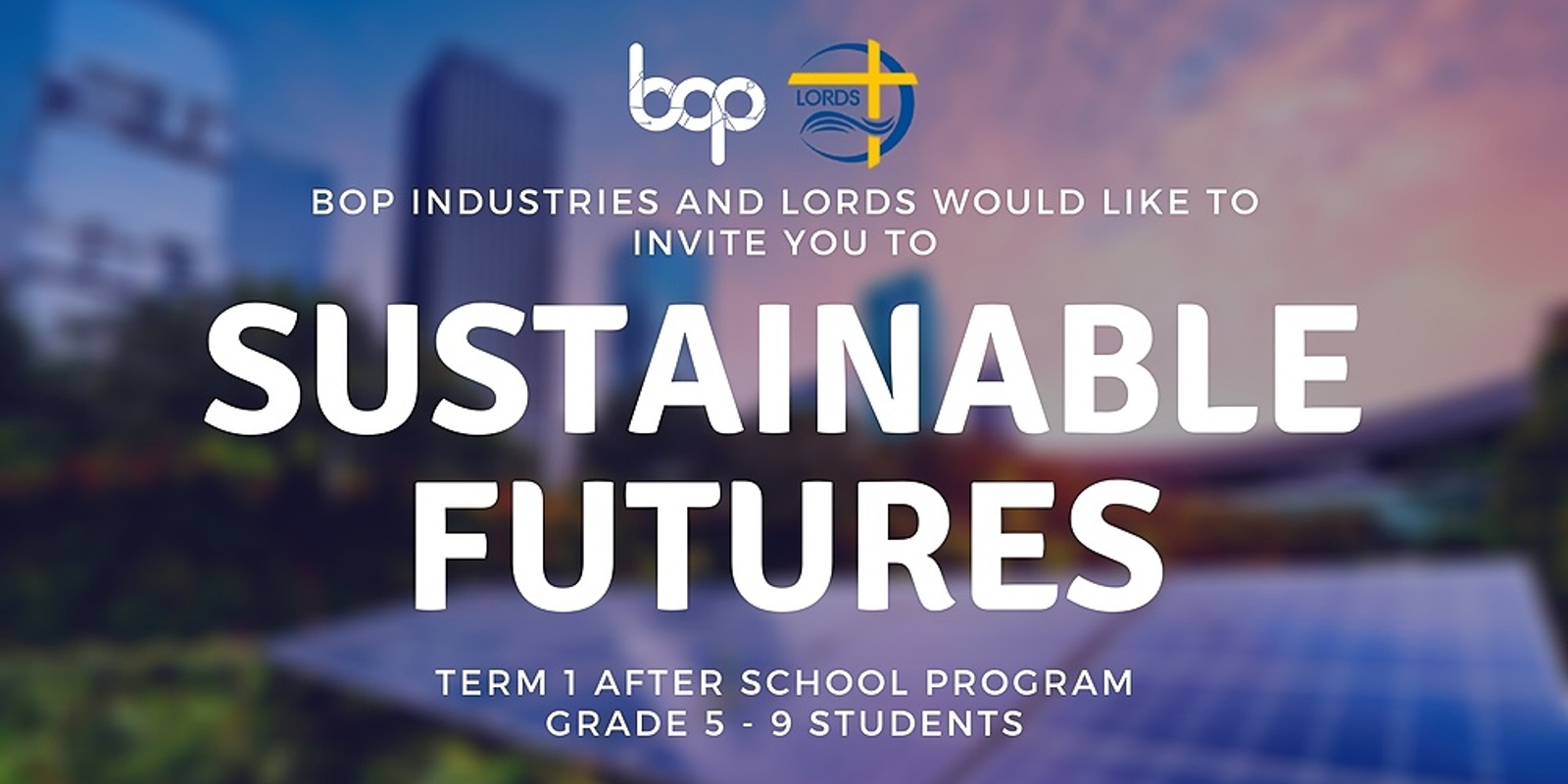 Banner image for CANCELLED - LORDS Sustainable Futures - Term 1 After School Program