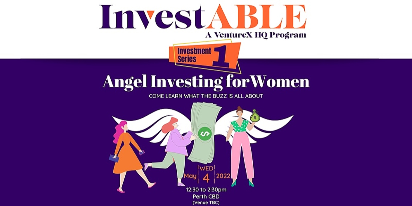 Banner image for InvestABLE Workshop Series - Angel Investing For Women