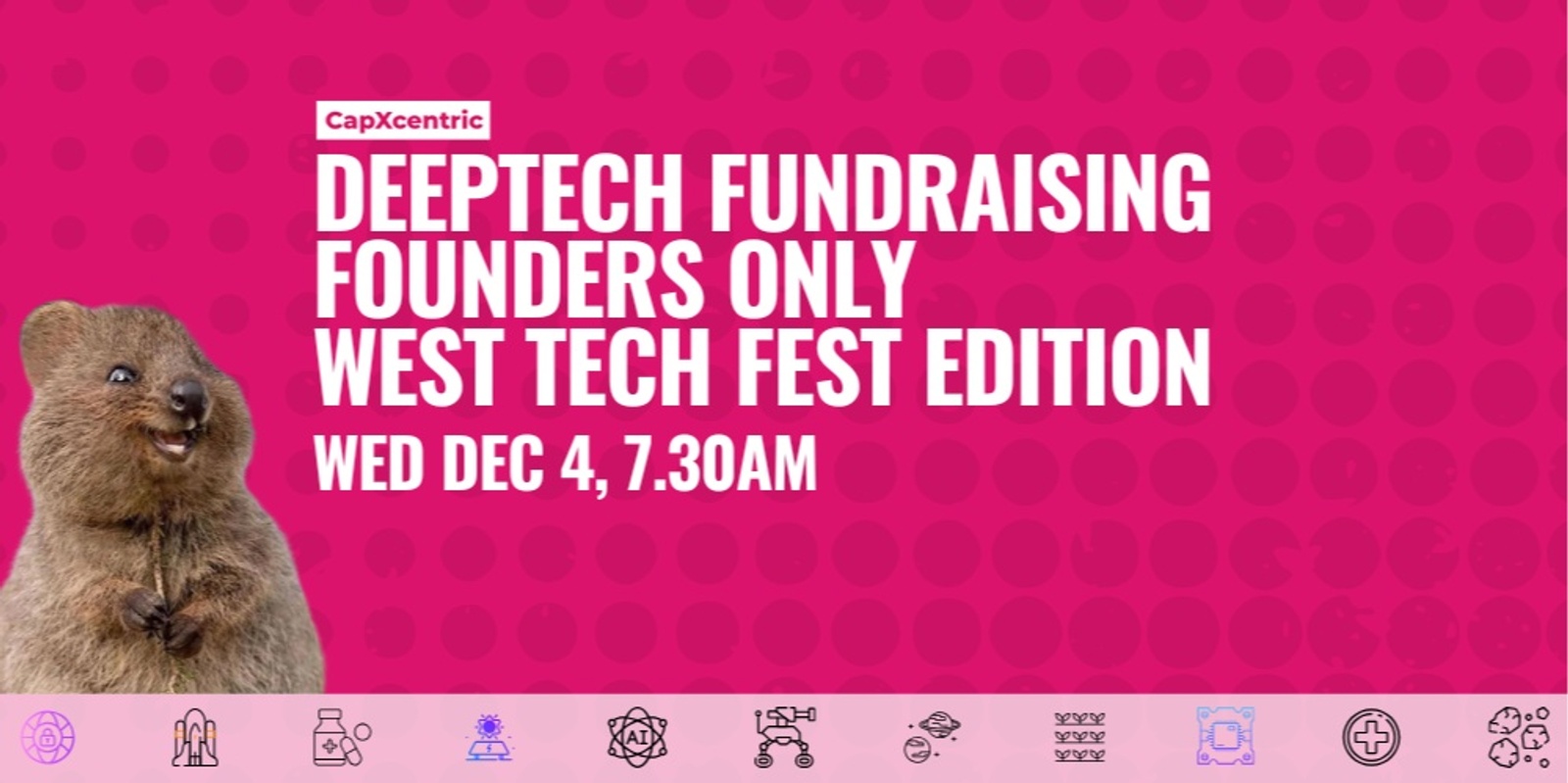 Banner image for DeepTech Fundraising Founders Only: West Tech Fest edition