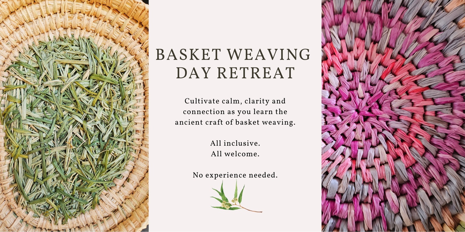 Banner image for Basket Weaving Bliss - A Day of Craft, Creativity, and Connection