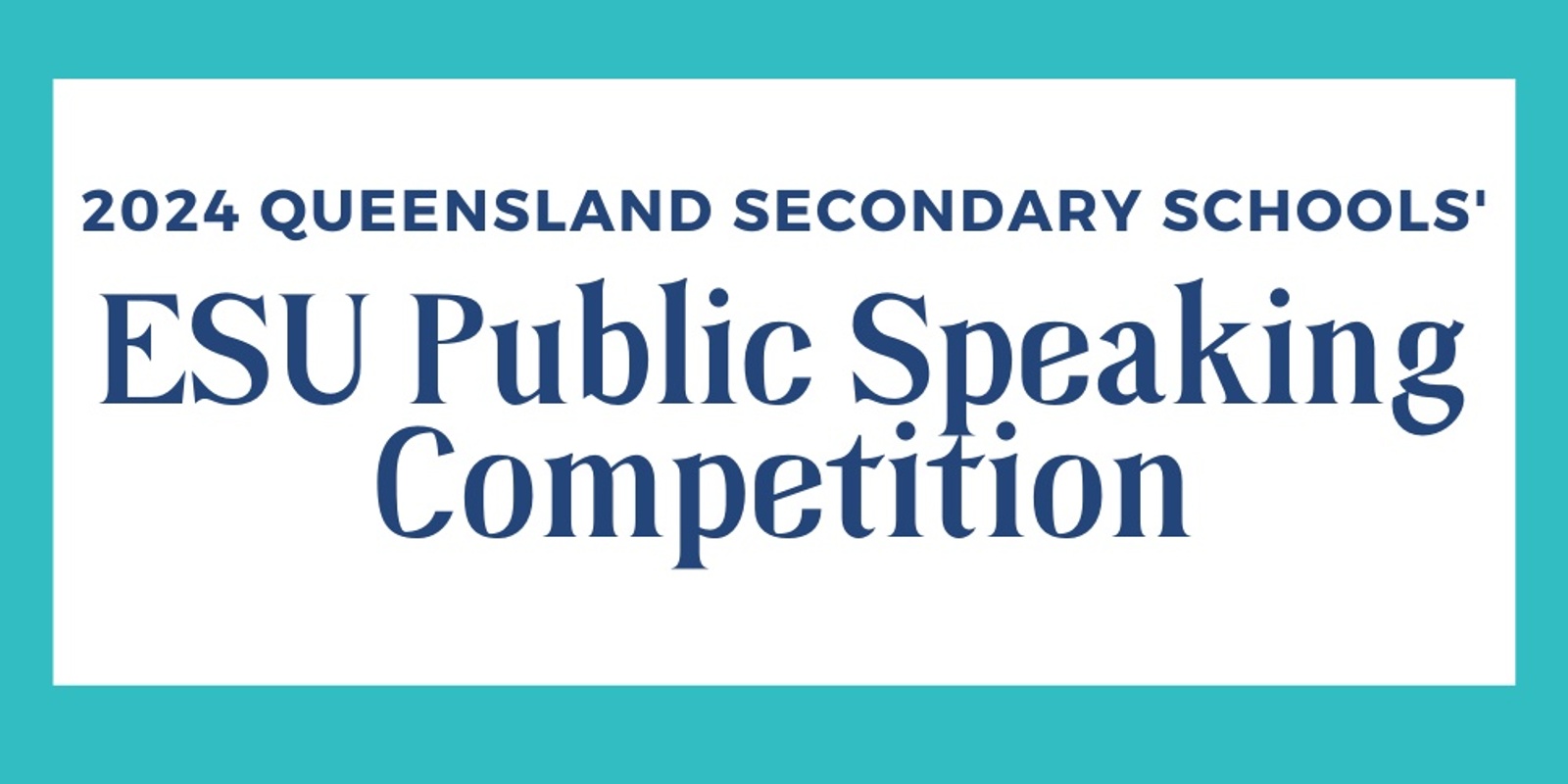 Banner image for 2024 ESU Public Speaking Competition (SEQ) - Junior Division