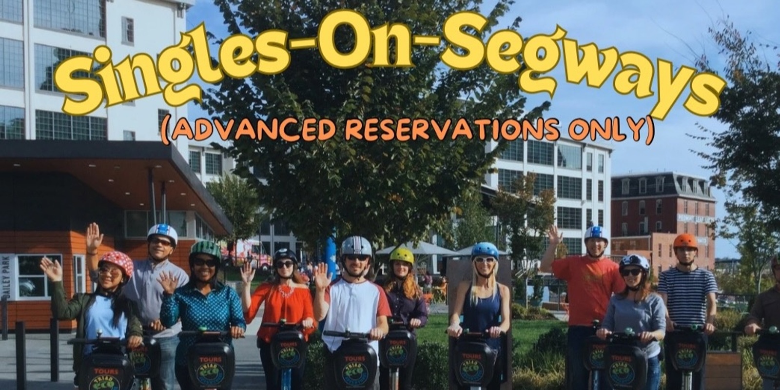 Banner image for Singles-On-Segways