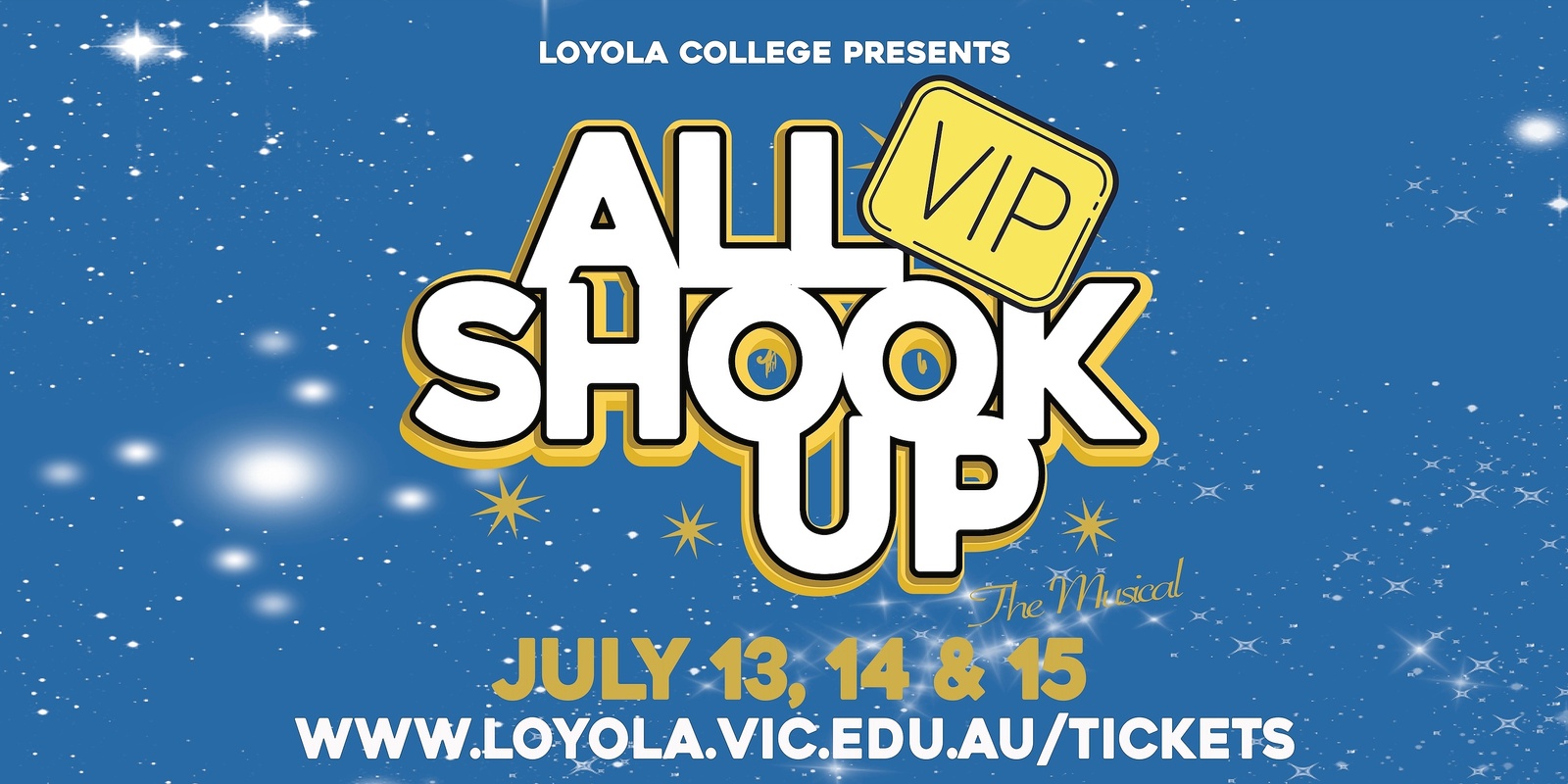 Banner image for VIP Tickets: Loyola College Presents All Shook Up: The Musical 