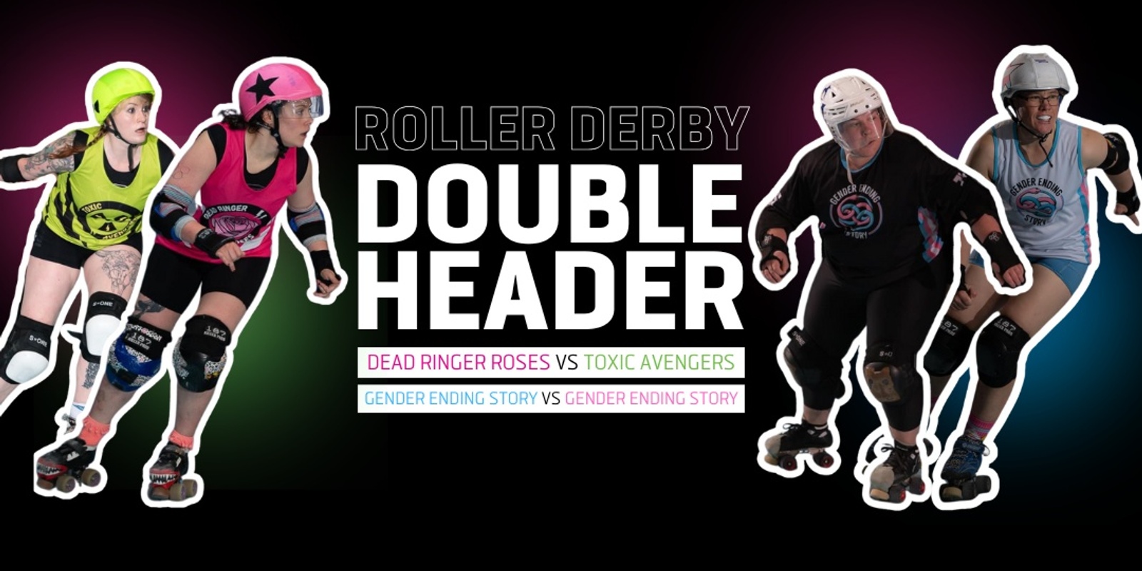 Banner image for ROLLER DERBY: Double Header - Grand Final!