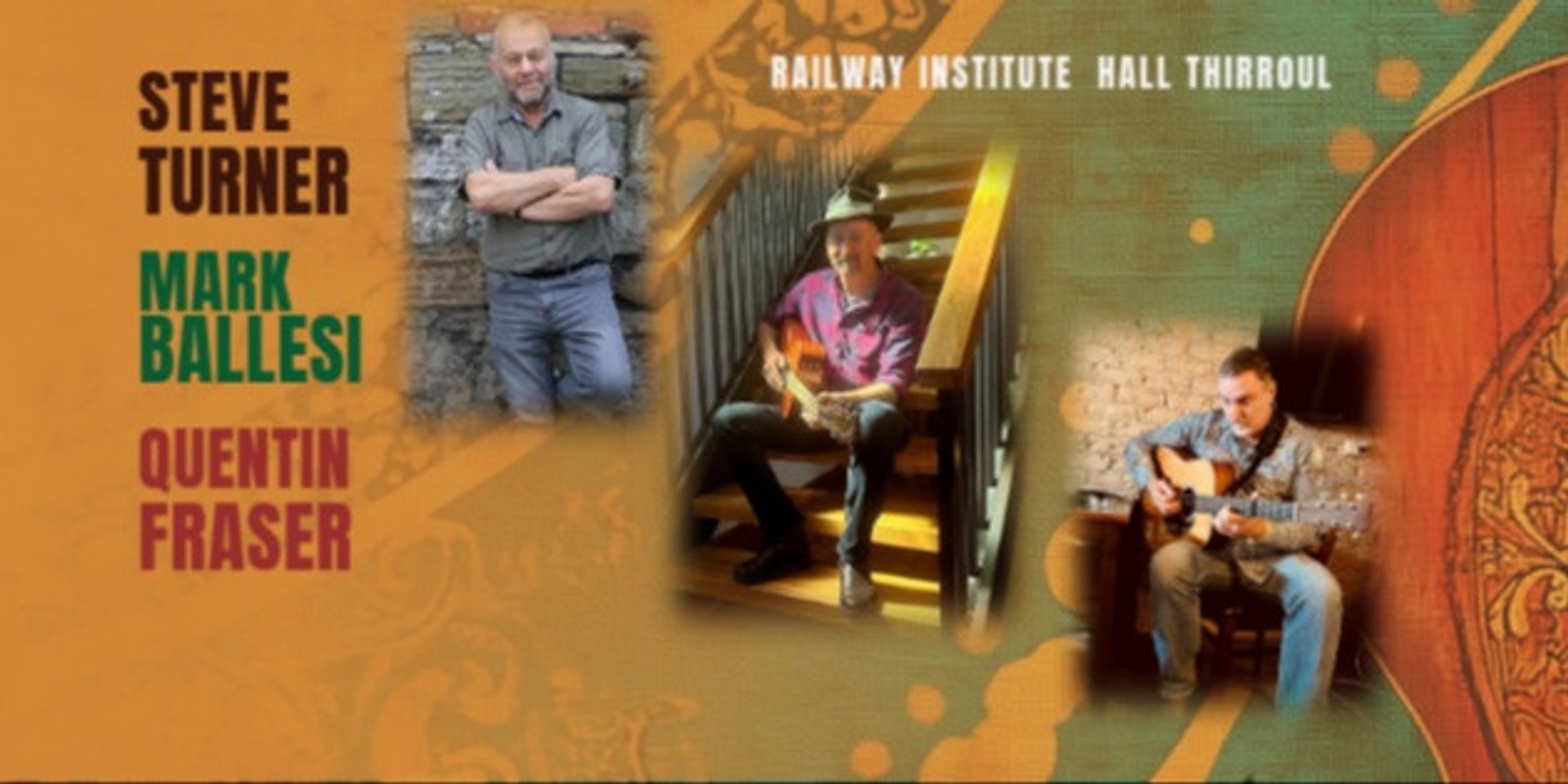 Banner image for Illawarra Folk Club presents Steve Turner, Mark Ballesi and Quentin Fraser in Concert