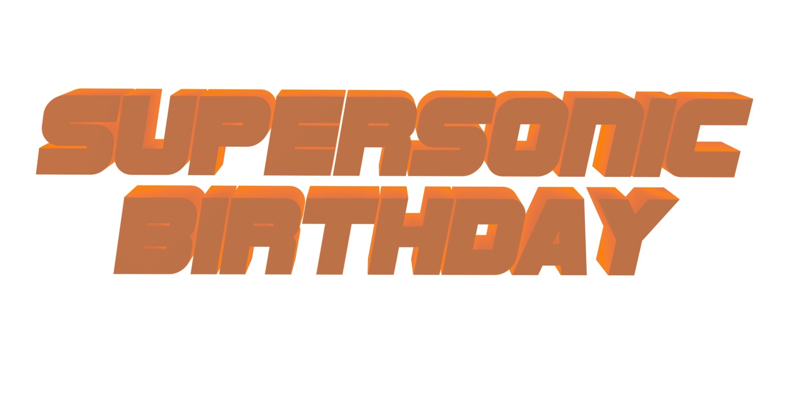 Banner image for SUPERSONIC BIRTHDAY