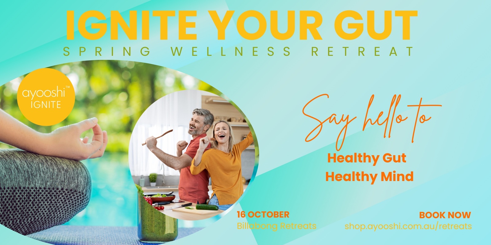 Banner image for IGNITE YOUR GUT: Say Good Bye to Anxiety, Stress, Bloating, Fatigue...