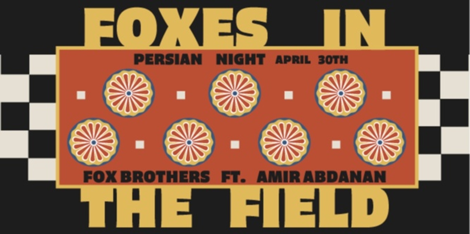 Banner image for Fox and the Sound: Persian Night ft. Amir Abdanan