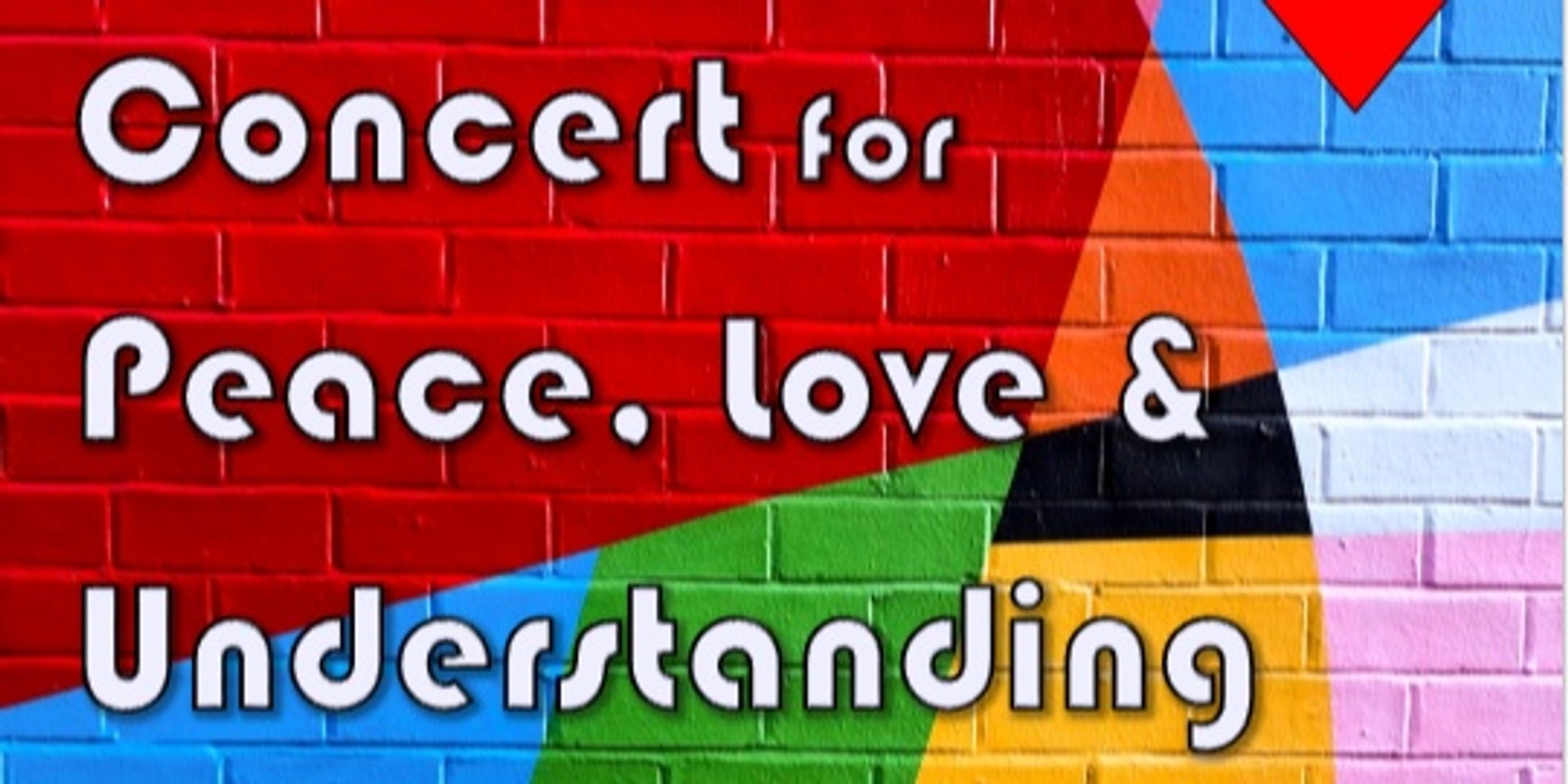 Banner image for Concert for Peace, Love and Understanding