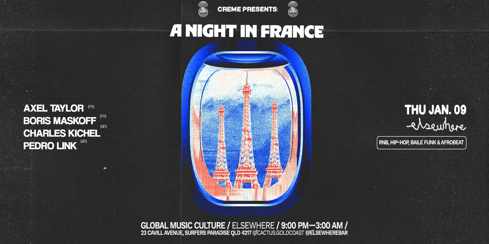 Banner image for CACTUS PRESENTS: CREME "A NIGHT IN FRANCE" @ elsewhere