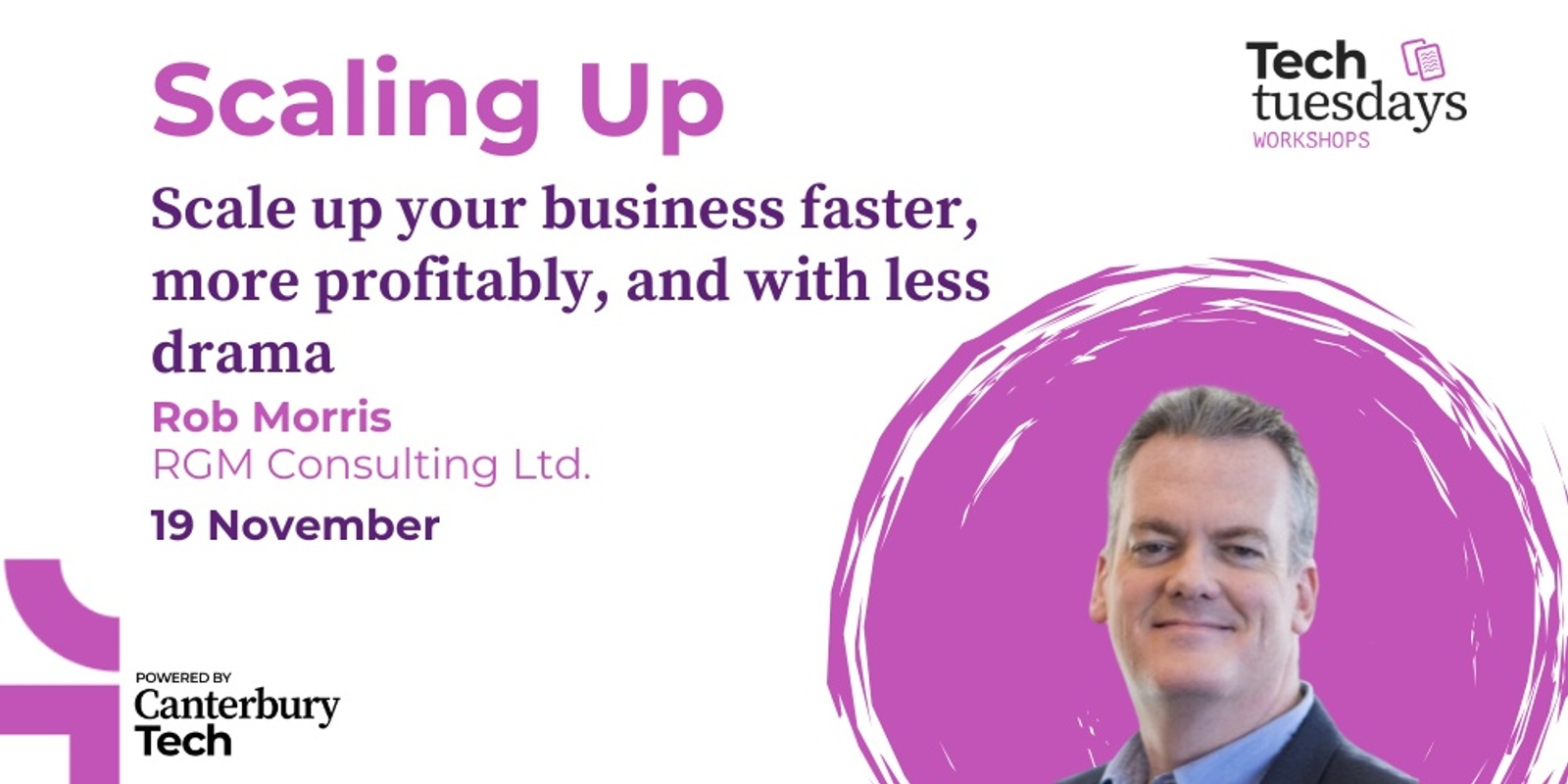 Banner image for Canterbury Tech Breakfast Workshop 2024: Scaling Up with Rob Morris