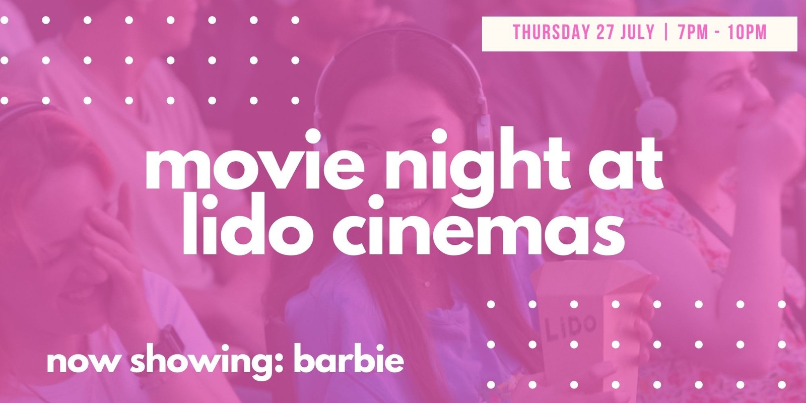 Banner image for OWeek Movie Night at Lido Cinemas: Barbie