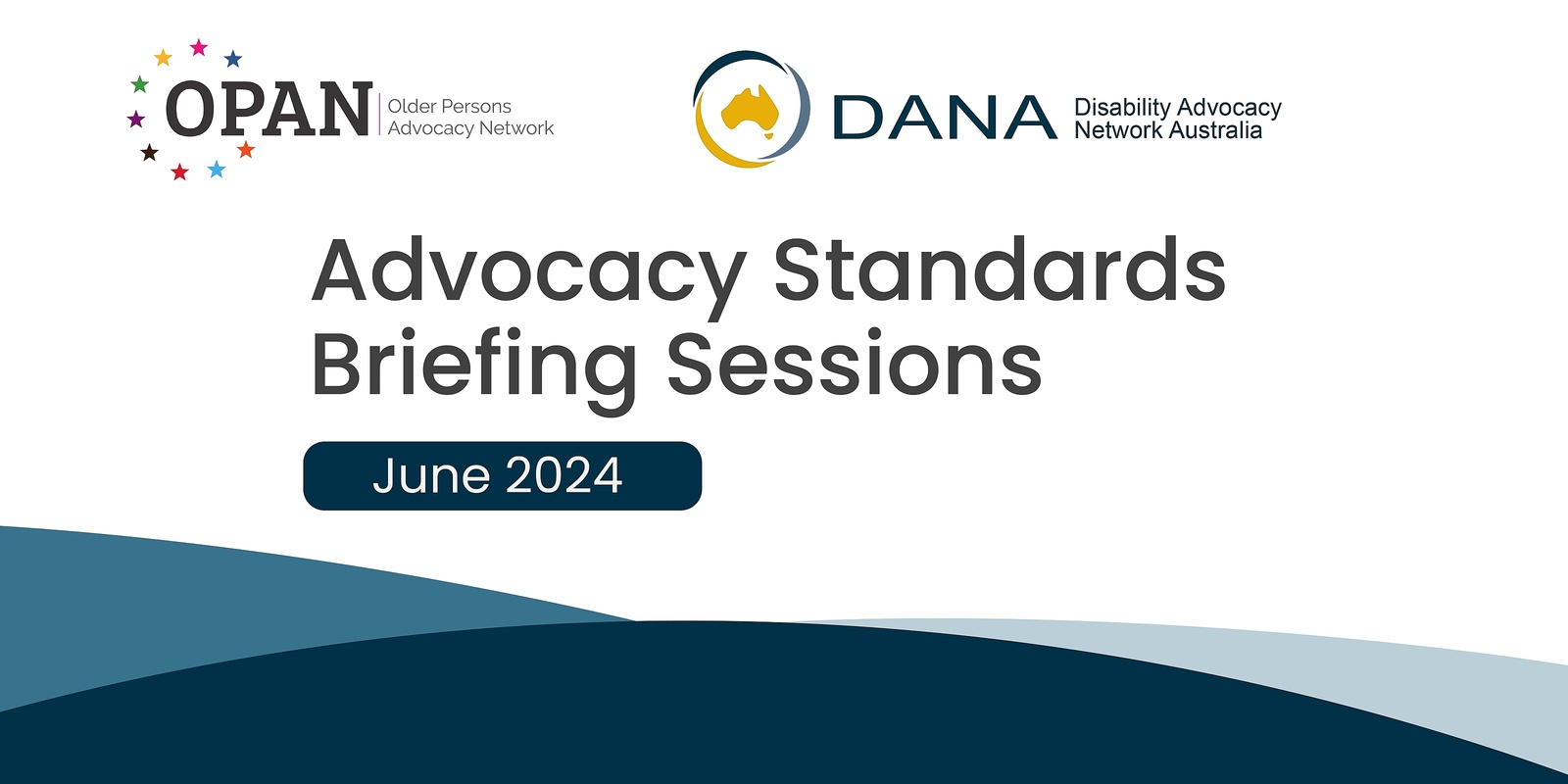 Banner image for Advocacy Standards briefing session for STAFF - OPAN and DANA 