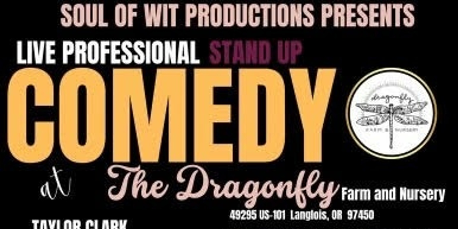 Banner image for Professional Stand Up Comedy and Live Music at Dragonfly Farm & Nursery