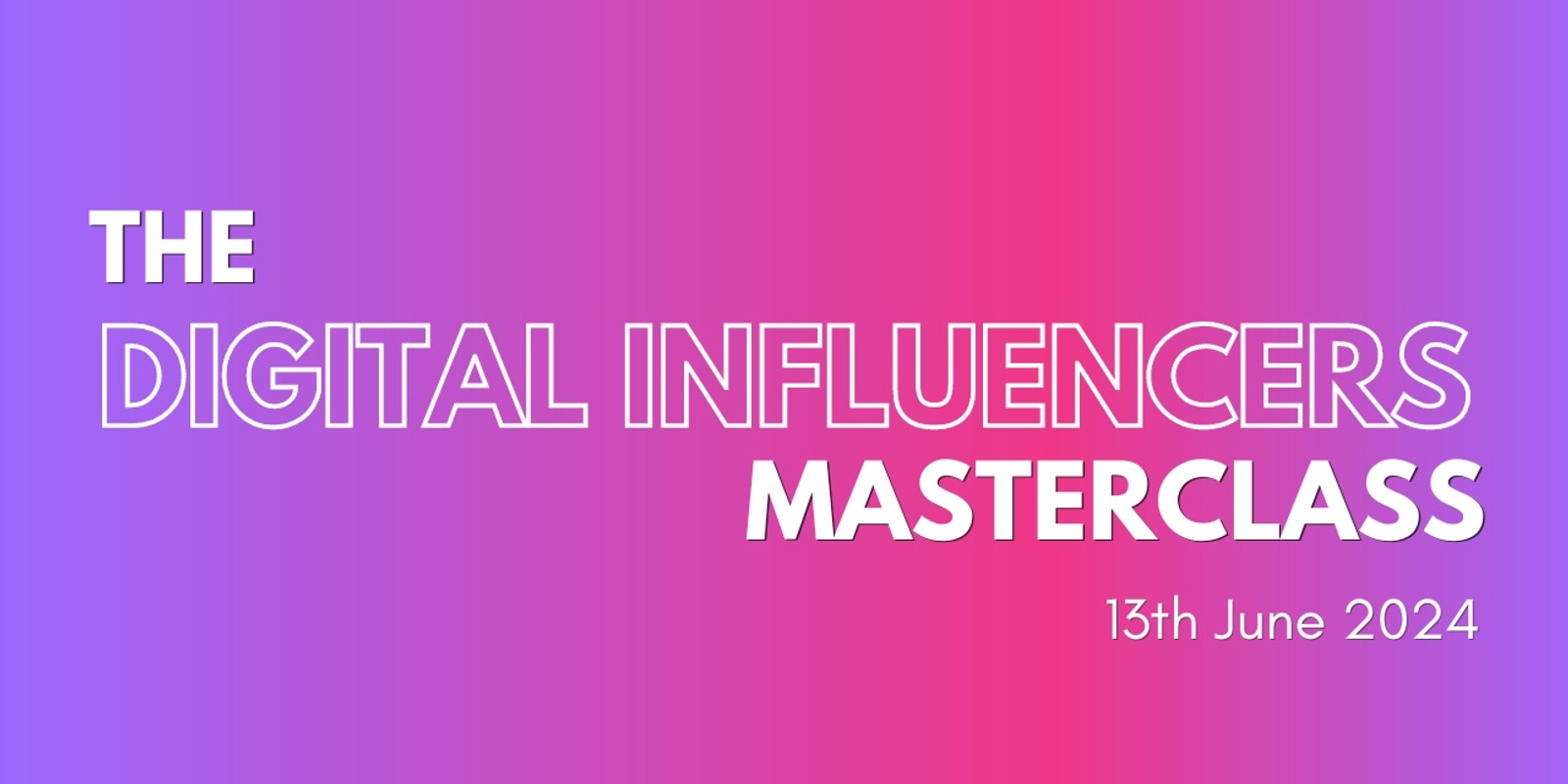 Banner image for Digital Influencers Masterclass - Next Gen Awards 2024