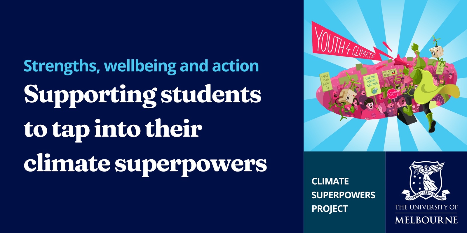 Banner image for Strengths, wellbeing and action: Supporting students to tap into their climate superpowers
