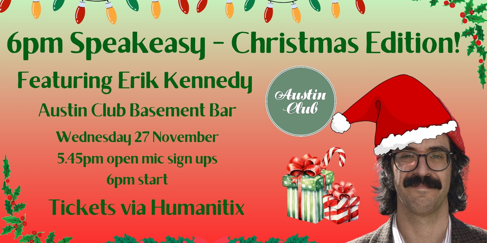 Banner image for 6pm Speakeasy - Christmas Edition! - ft Erik Kennedy