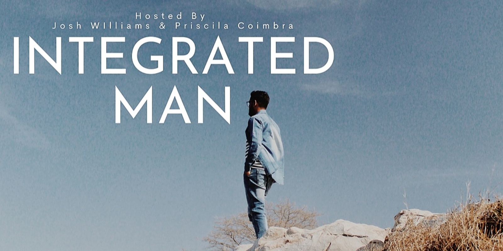 Banner image for Integrated Man
