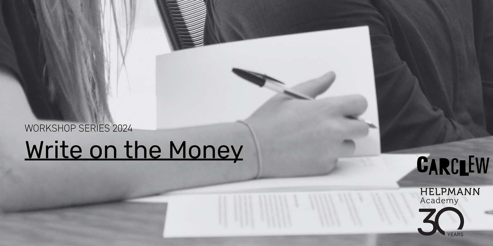 Banner image for Workshop Series 2024 - Write on the Money