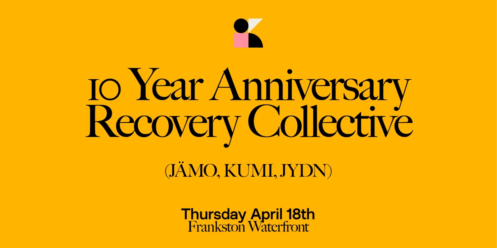 Banner image for Kubik Frankston: 10 Years of Recovery Collective