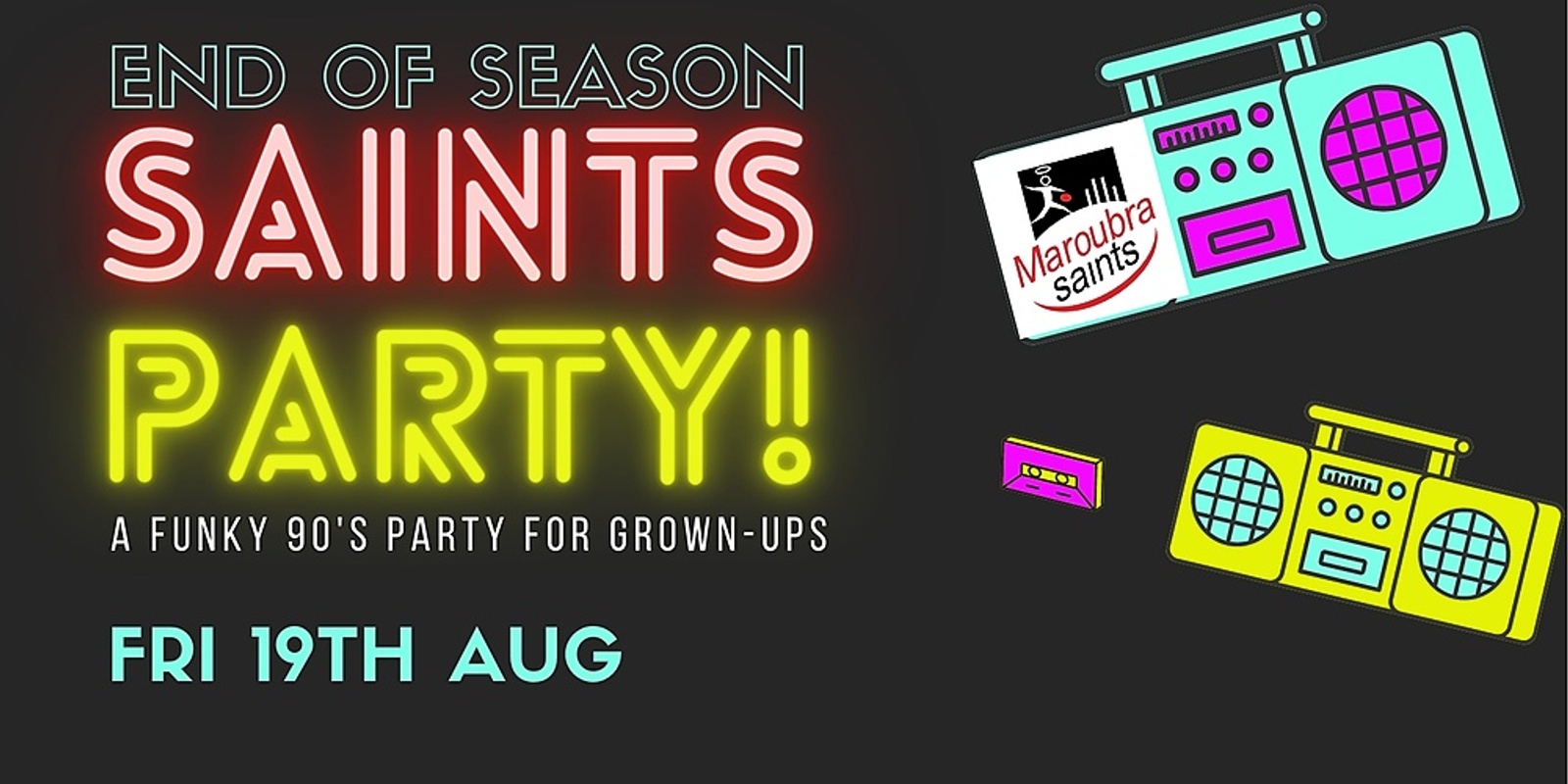 Banner image for Maroubra Saints End of Season Party 2022