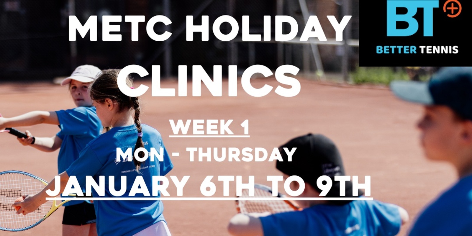 Banner image for Mt Eliza Jan 6th to 9th Better Tennis January School Holiday Clinic 