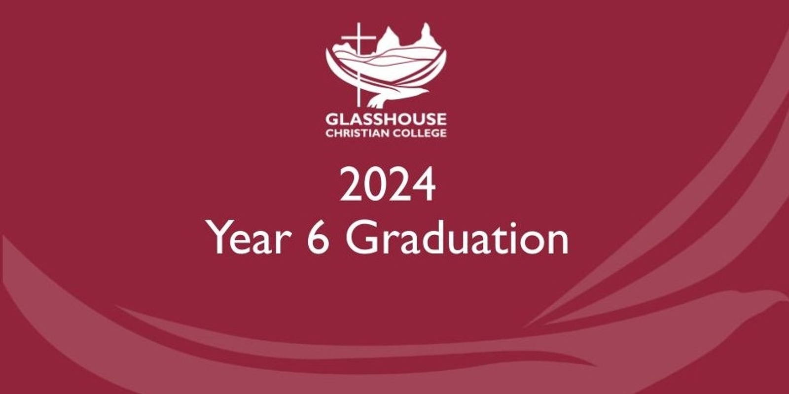 Banner image for 2024 Year 6 Graduation  