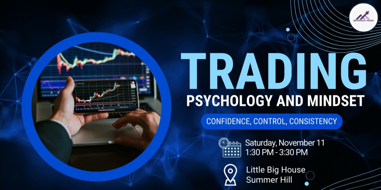 Banner image for Trading Psychology and Mindset - Building Confidence, Control & Consistency