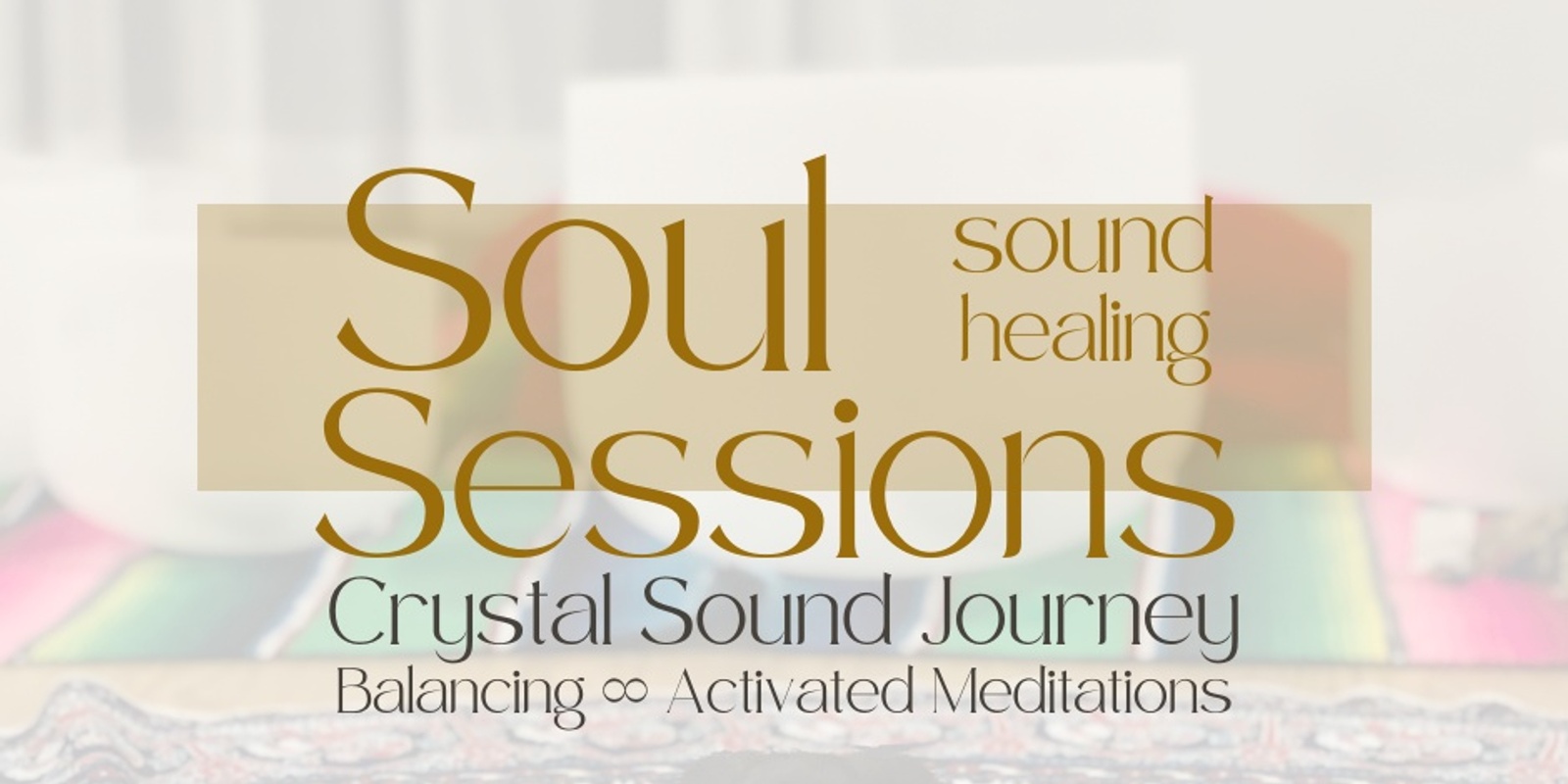 Banner image for Soul Sessions: June Sound Journey  ( Balance Metamorphosis of Masculine and Feminine ) 