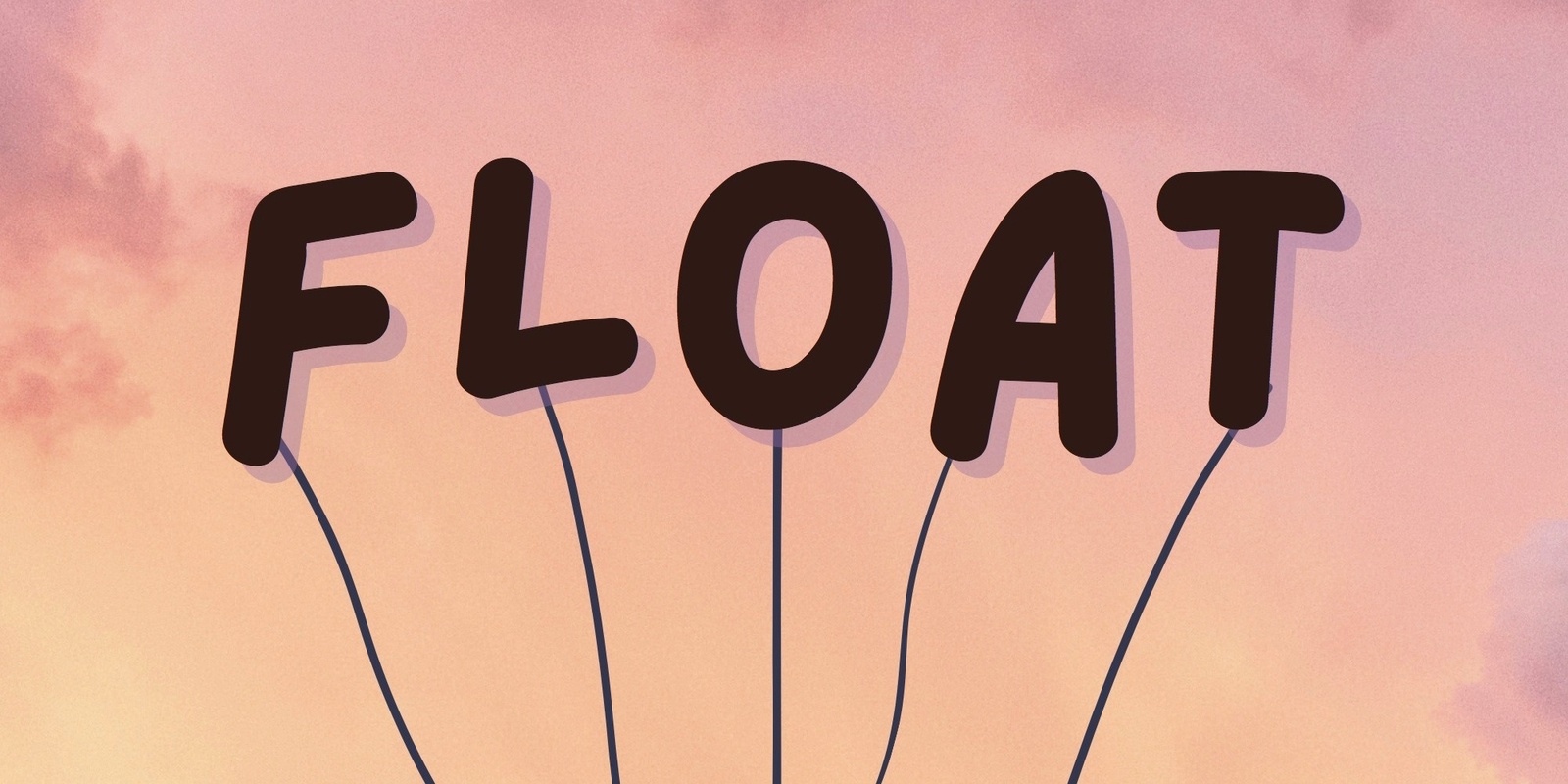 Banner image for *Book Launch* FLOAT: an Anthology of New Writings from Melbourne & Beyond