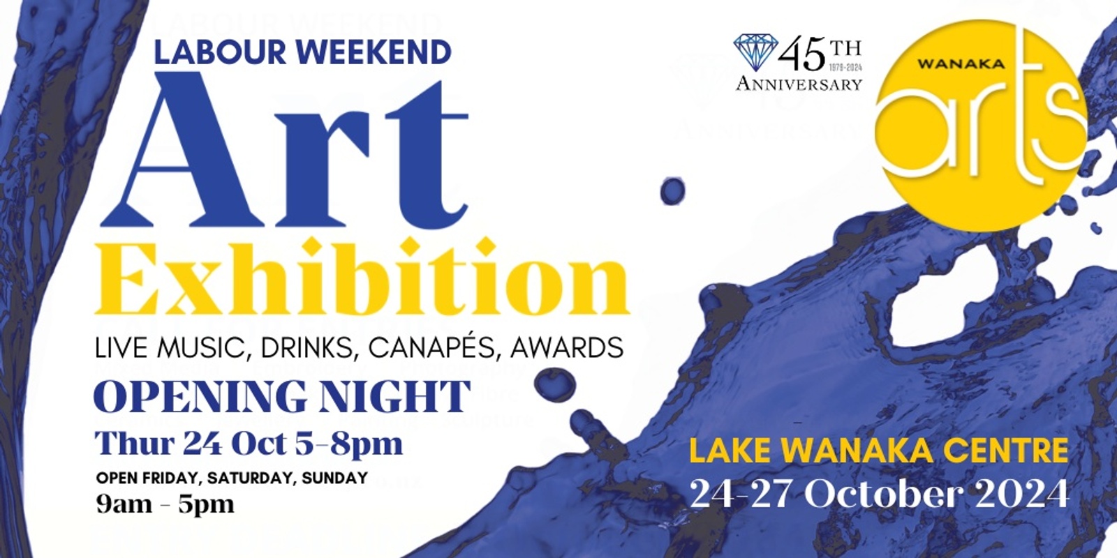 Banner image for  Wanaka Arts Labour Weekend Exhibition - Opening Night