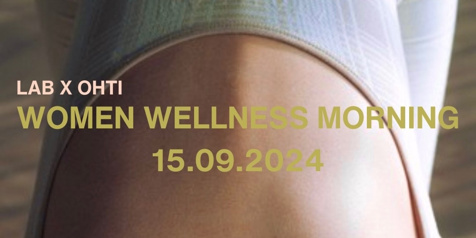 Banner image for LAB X OHTI  - Women’s Wellness Day 