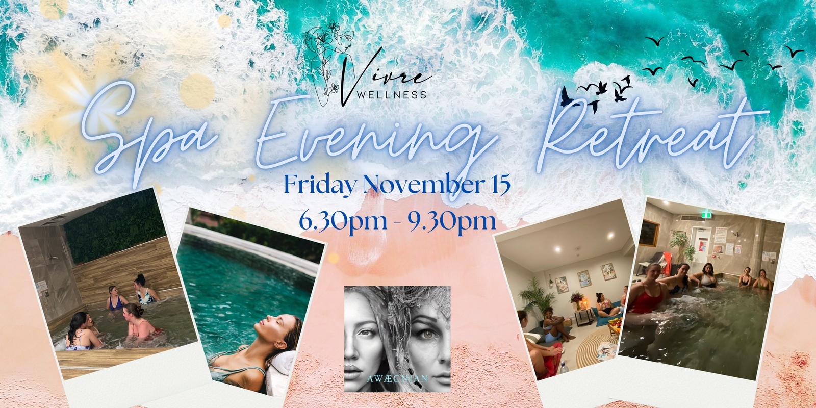 Banner image for 🌿 Vivre Wellness Spa Evening Retreat – Early Bird Tickets Limited $99! (Valued at $350) 🌿