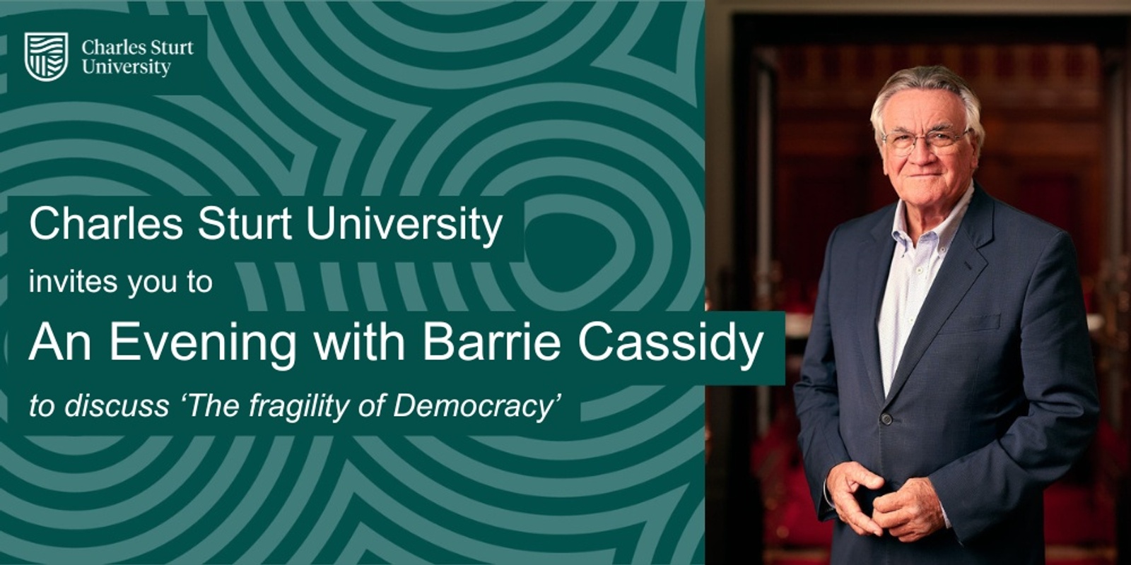 Banner image for Barrie Cassidy | The Fragility of Democracy