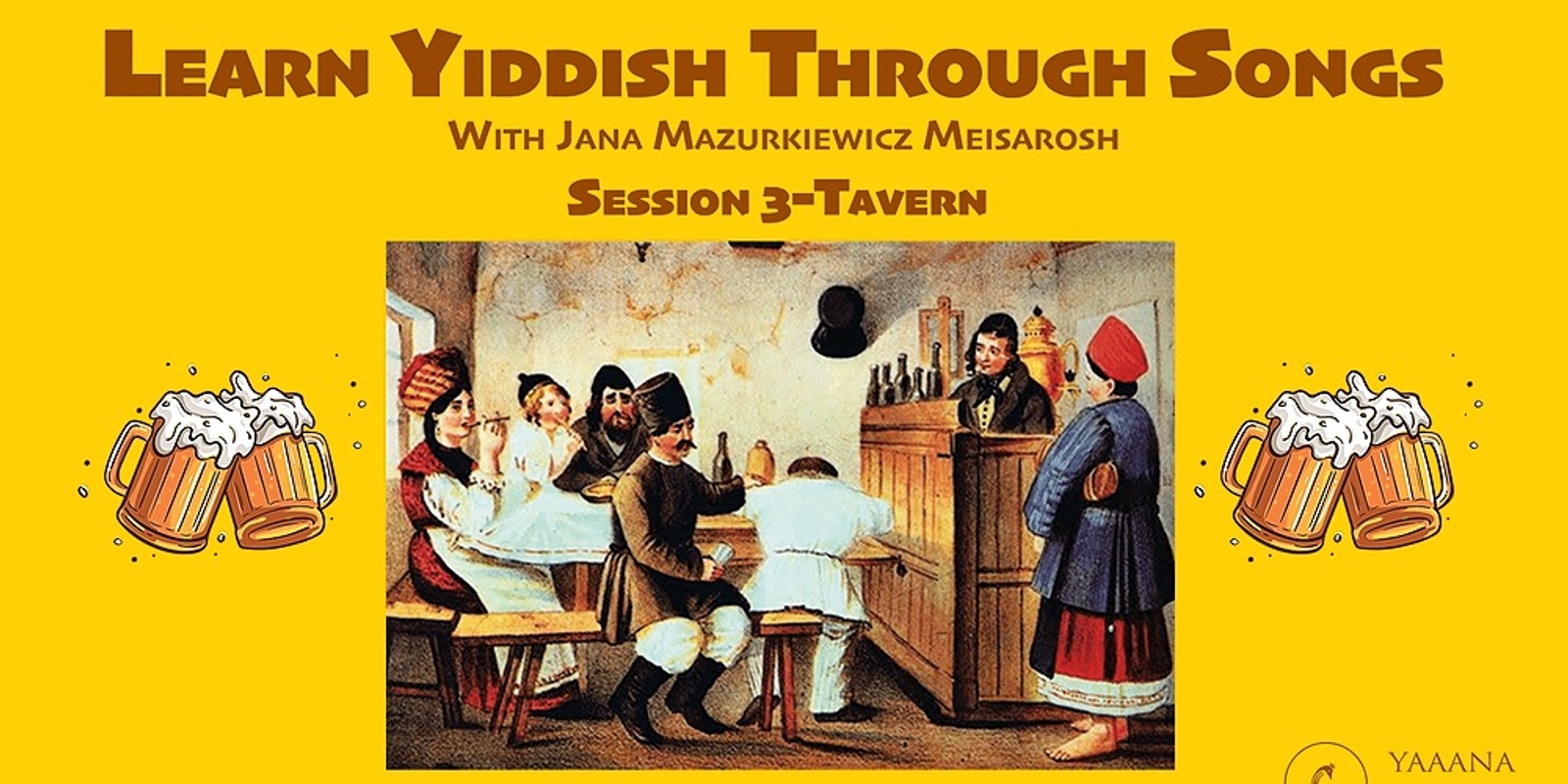 Learn Yiddish through Songs – Session Three – Tavern