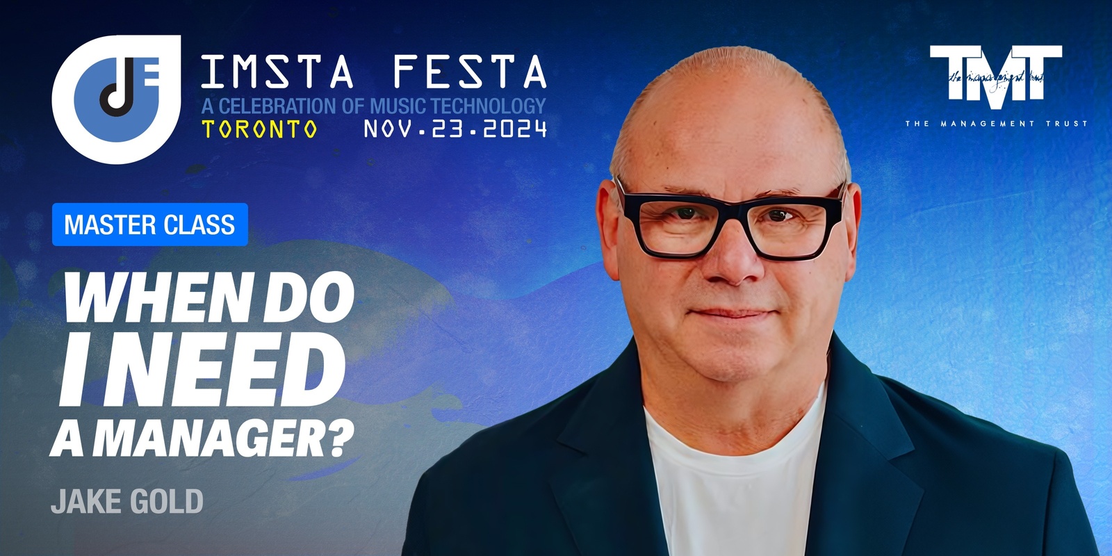 Banner image for When Do I Need A Manager? Master Class at IMSTA FESTA Toronto 2024